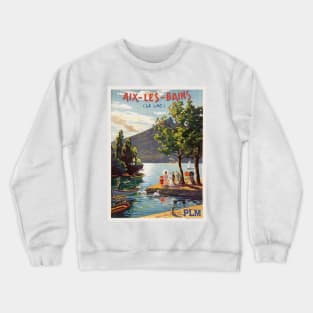 Aix-les-Bains PLM Vintage Poster 1906 Crewneck Sweatshirt